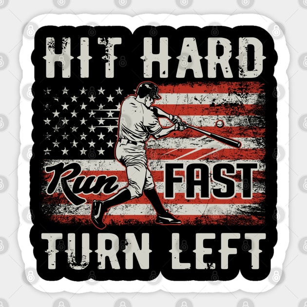 Hit Hard Run Fast Turn Left USA Flag Baseball Player Sticker by ryanjaycruz